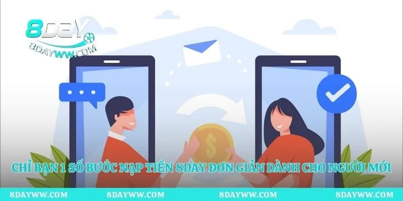 Chỉ bạn 1 số bước nạp tiền 8day đơn giản dành cho người mới